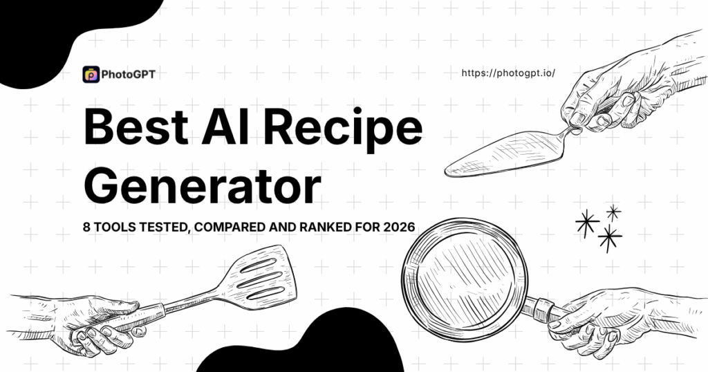 Best AI Recipe Generator: 8 Tools Tested & Ranked for 2026